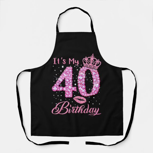 It's My 40th Birthday Queen Apron (Front)