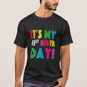It's My 41st Birthday For Men Women Boy Girl 41 Yr T-Shirt