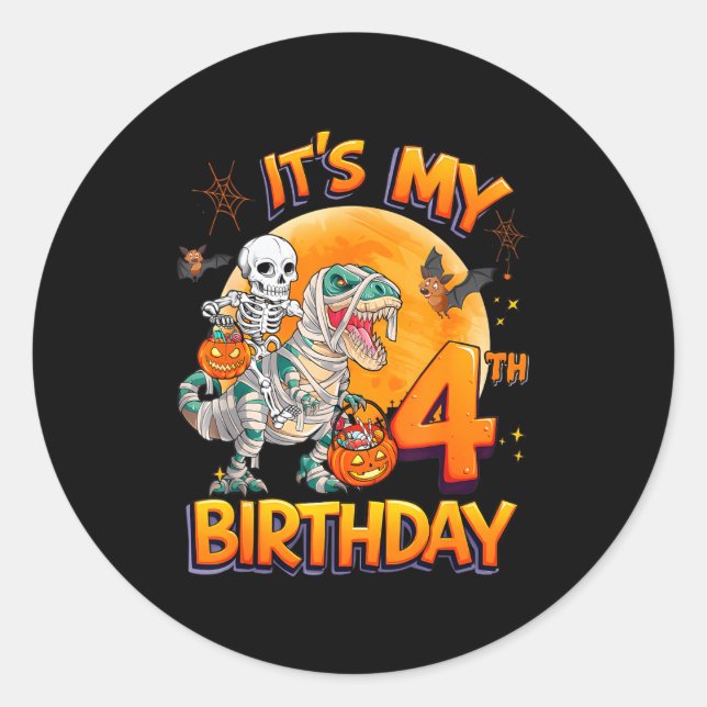 Its My 4th Birthday Dinosaur Skeleton Mummy Hallow Classic Round Sticker (Front)