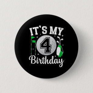 It's My 4th Birthday Golf 4 Year Old Golf Player B 2 Inch Round Button