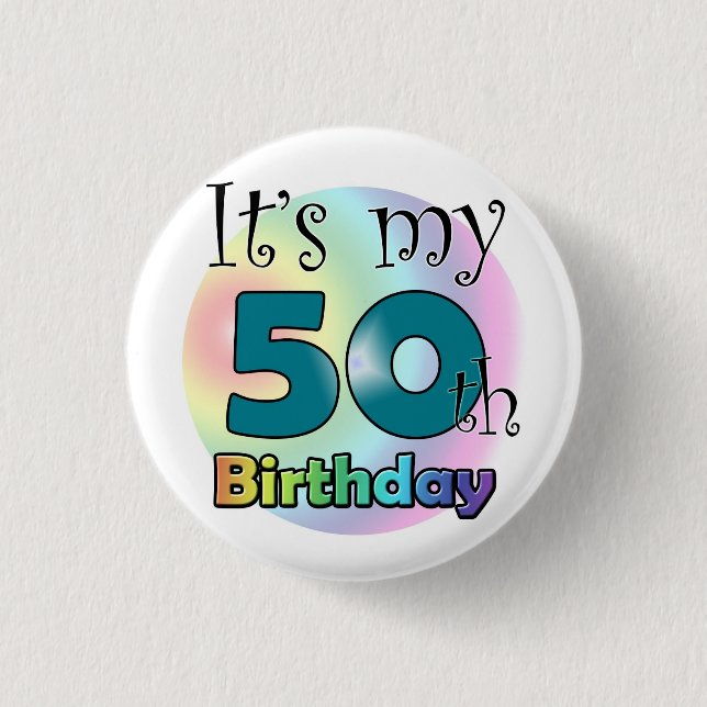 It's my 50th Birthday (Blue) 1 Inch Round Button (Front)