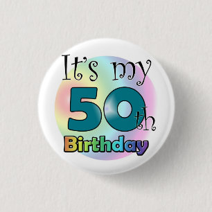 It's my 50th Birthday (Blue) 1 Inch Round Button