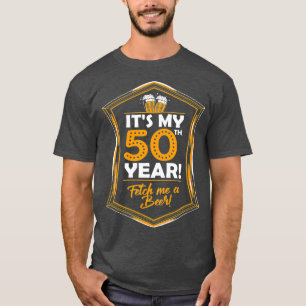 Its My 50th Birthday T-Shirt