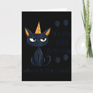 Its My 51st Birthday Funny 51 Years Old Cat Lover  Card