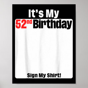 Its My 52nd Birthday 52 Years Old Birthday Party S Poster
