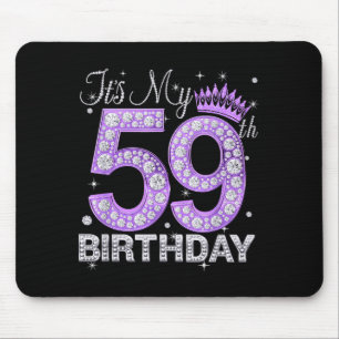 Its My 59th Birthday Queen Women 59 Years Old Diam Mouse Pad
