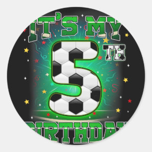 Its My 5th Birthday Boys Soccer 5 Years Old Party Classic Round Sticker