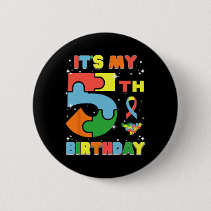It's My 5th Birthday Kids Autism 5 Years Old Girls 2 Inch Round Button