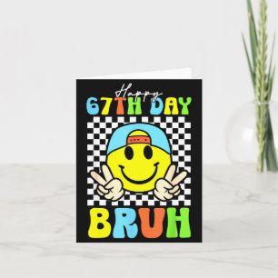 It's My 67th Day Of School Bruh Six Seven Meme Boy Card