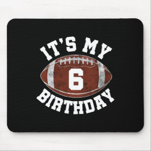 It's My 6th Birthday Boy 6 Year Old Football Playe Mouse Pad
