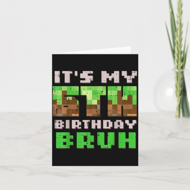 Its My 6th Birthday Bruh Xel Gamer 6 Bday Gaming B Card (Front)