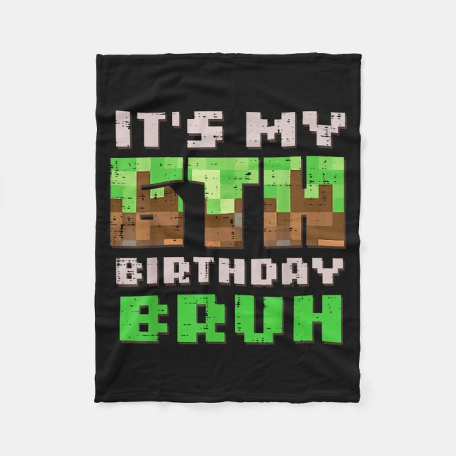 Its My 6th Birthday Bruh Xel Gamer 6 Bday Gaming B Fleece Blanket (Front)