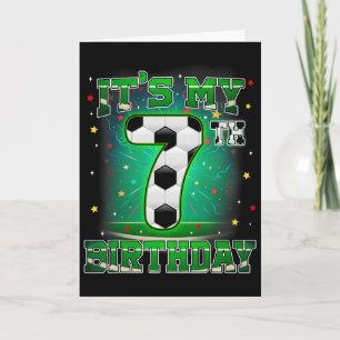 Its My 7th Birthday Boys Soccer 7 Years Old Party Card