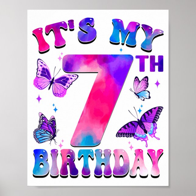 Its My 7th Birthday Butterfly Theme 7 Year Old Par Poster (Front)
