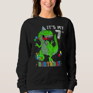 It's My 7th Birthday Happy 7 Years Dinosaur Rex Bd Sweatshirt