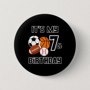 It's My 7th Birthday Soccer Bysketbyll Bysebyll Fo 2 Inch Round Button