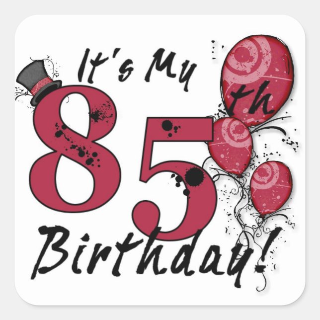 It's my 85th birthday grunge balloon stickers (Front)
