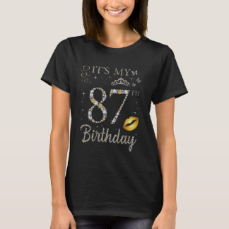 It's My 87th Birthday 87 Years Old Woman Queen Bda T-Shirt