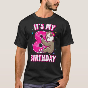 Its My 8th Birthday Eight Pink Sloth Girl Theme Ki T-Shirt