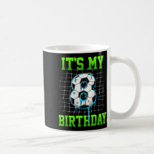 Its My 8th Birthday Funny Soccer Birthday Boy 8 Ye Coffee Mug
