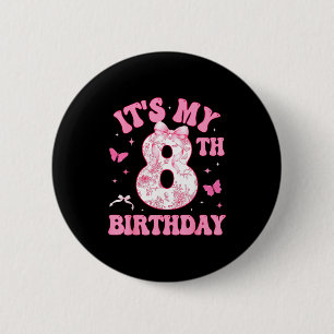 It's My 8th Birthday Nk Coquette Bow 8 Year Old Bi 2 Inch Round Button