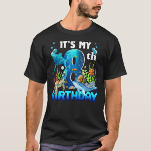 It's My 8th Birthday Party Ocean 8 Years Old Sea F T-Shirt