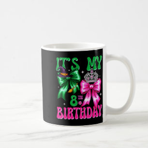 It's My 8th Birthday Witch Nk And Green Bow Croche Coffee Mug