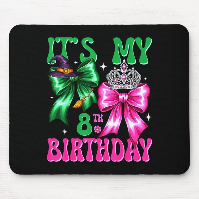 It's My 8th Birthday Witch Nk And Green Bow Croche Mouse Pad (Front)