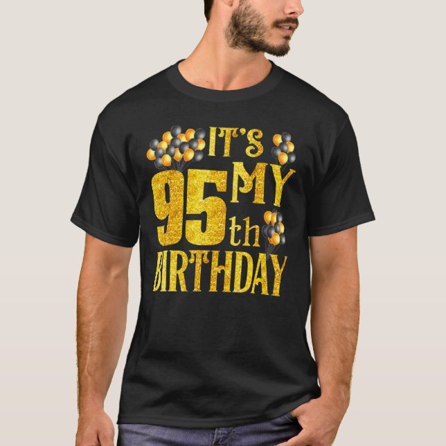 Its My 95th Birthday Happy 1927 Birthday Tee For M (Front)