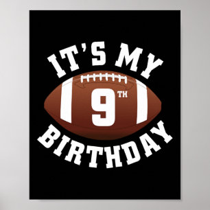 It's My 9th Birthday Boy 9 Year Old Football Playe Poster