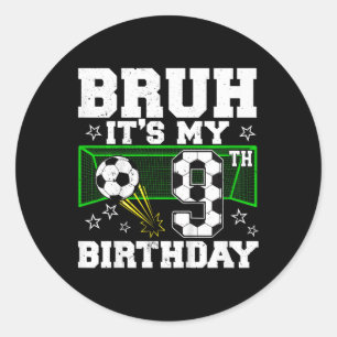 It's My 9th Birthday Boy Soccer 9 Years Old  Classic Round Sticker