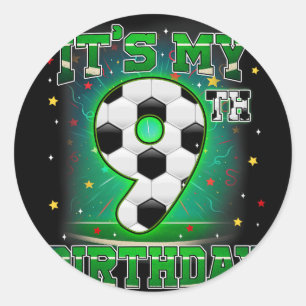 Its My 9th Birthday Boys Soccer 9 Years Old Party Classic Round Sticker