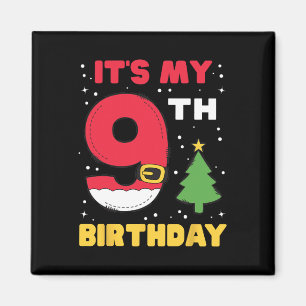 It's My 9th Birthday Christmas 9 Years Old Santa B Magnet