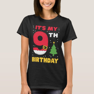 It's My 9th Birthday Christmas 9 Years Old Santa B T-Shirt