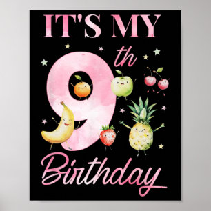 It's My 9th Birthday Dancing Fruit 9 Year Old Birt Poster