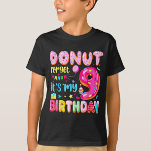 Its My 9th Birthday Donut Forget Pun Birthday 9 Ye T-Shirt