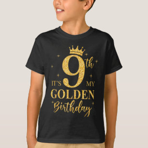 It's My 9th Golden Birthday Girl 9 Year Old Bday K T-Shirt