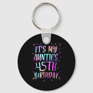 Its My Aunties 45th Birthday Colorful Happy 45 Yea Keychain
