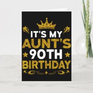 Its My Aunts 90th Birthday Happy Birthday 90 Years Card