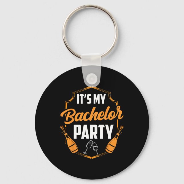 It's My Bachelor Party Bride Groom Team  Keychain (Front)