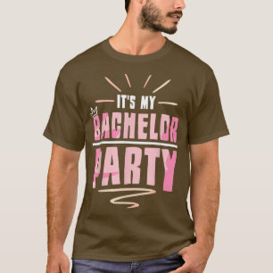 It's My Bachelor Party Bride Groom Team T-Shirt
