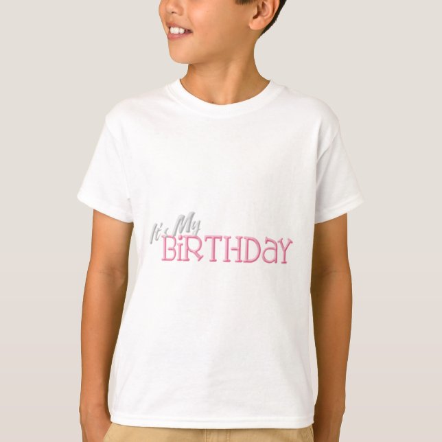Its My Birthaday T-Shirt (Front)
