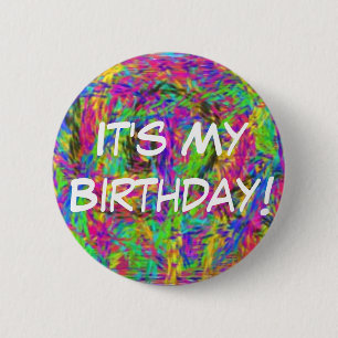 It's My Birthday! 2 Inch Round Button