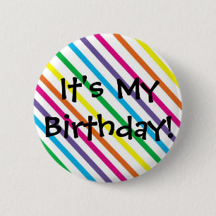 It's My Birthday! 2 Inch Round Button