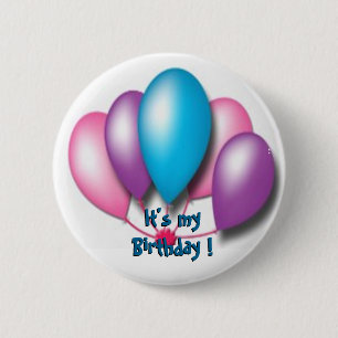 Its my birthday 2 inch round button