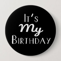 It's My Birthday 4" White Text Button
