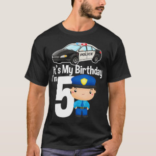 It's my birthday 5 Police Car Policeman 5th Birthd T-Shirt