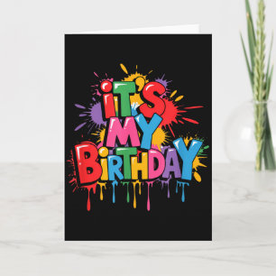 Its My Birthday Apparel For Women Men And Kids Bir Card