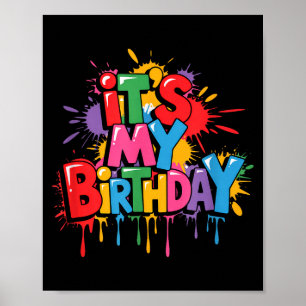 Its My Birthday Apparel For Women Men And Kids Bir Poster
