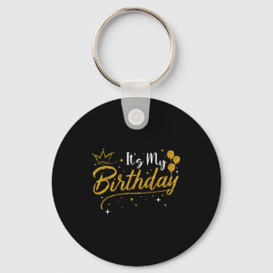 Its My Birthday Bday Party Women Girl Keychain